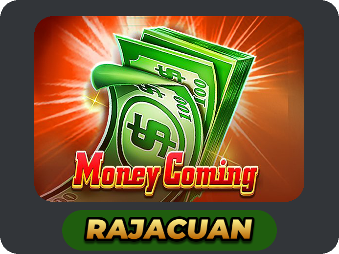 Money Coming